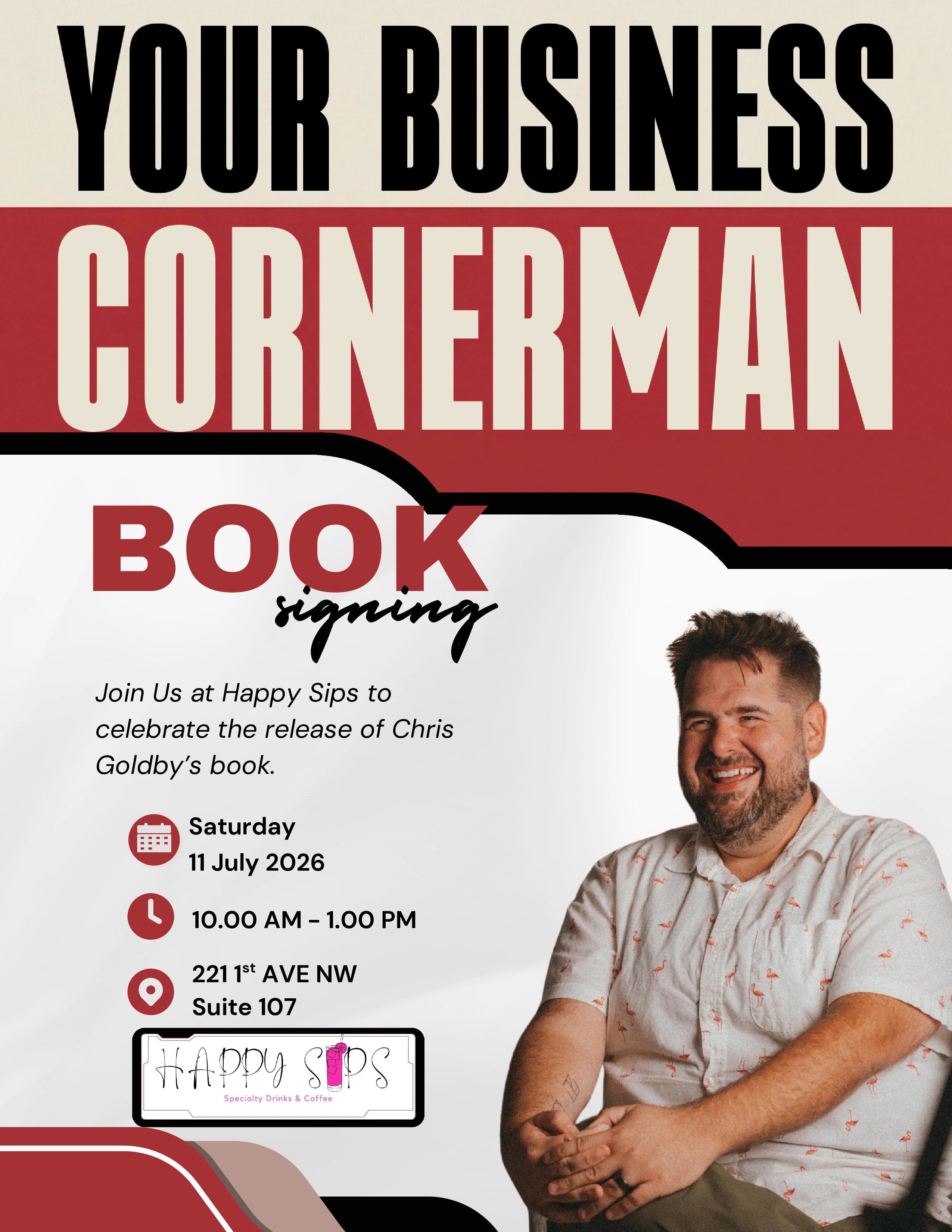 Your Business Cornerman book signing — Saturday July 11, 2026 at Happy Sips